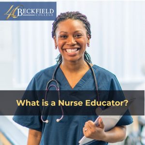 What is a Nurse Educator? and how to become one?